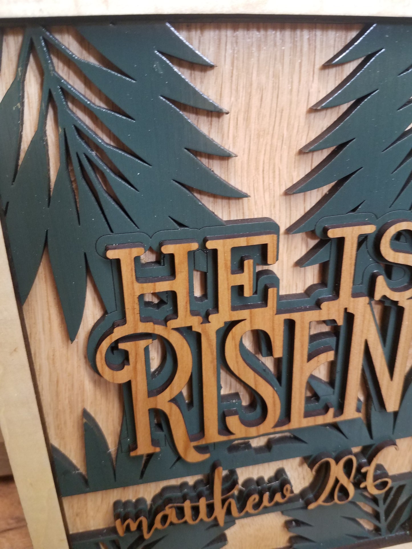 He is Risen Sign-Laser Cut