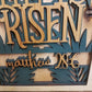 He is Risen Sign-Laser Cut