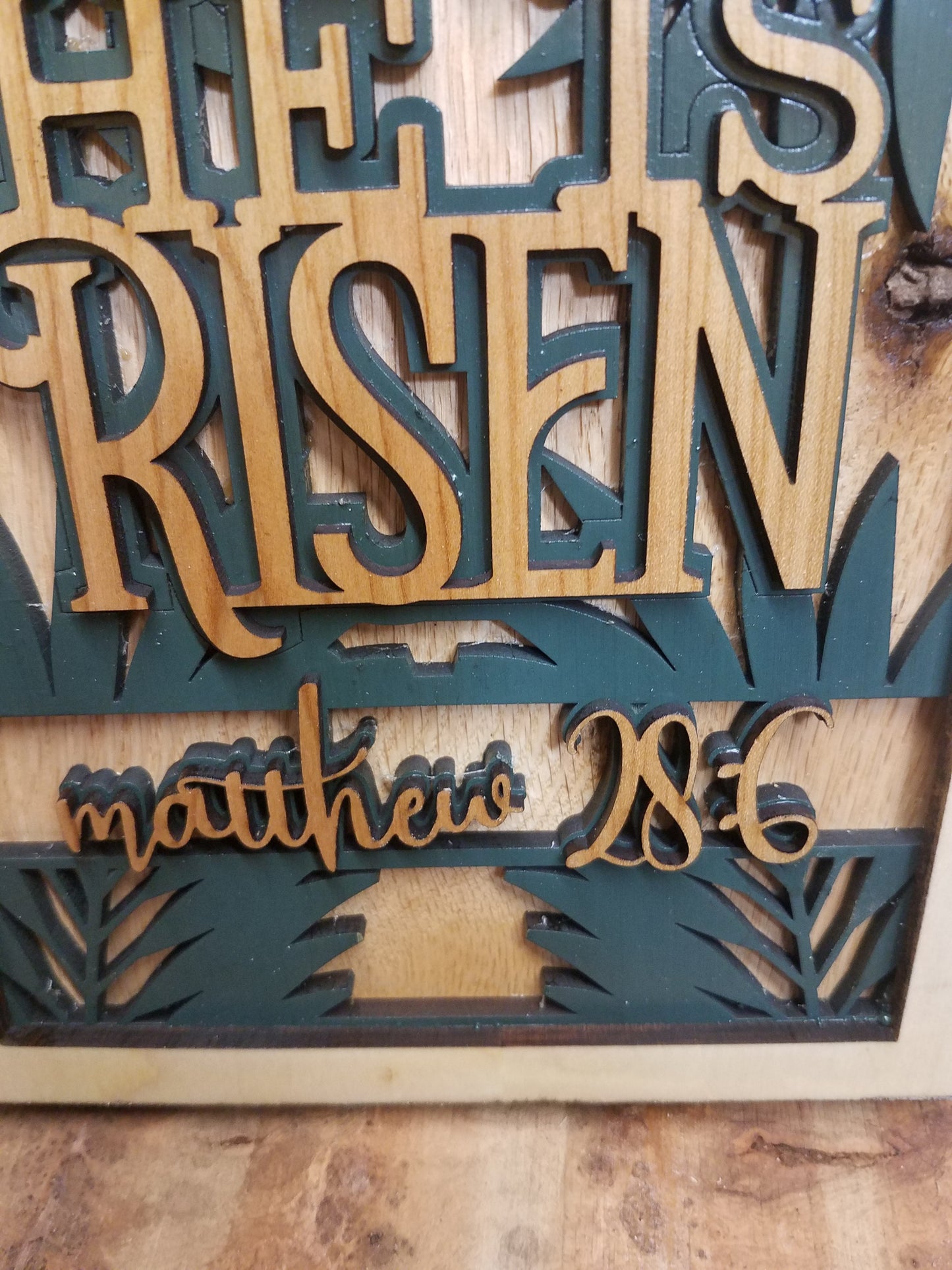 He is Risen Sign-Laser Cut