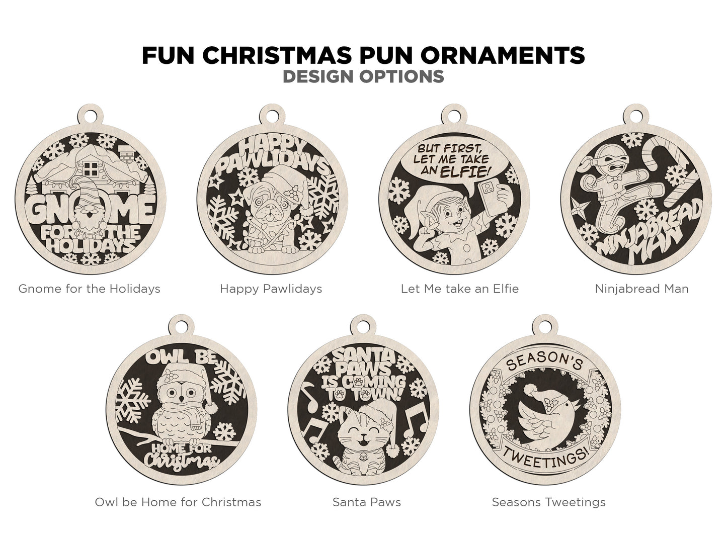 Fun Christmas Puns - Laser Cut Wooden Christmas Ornaments